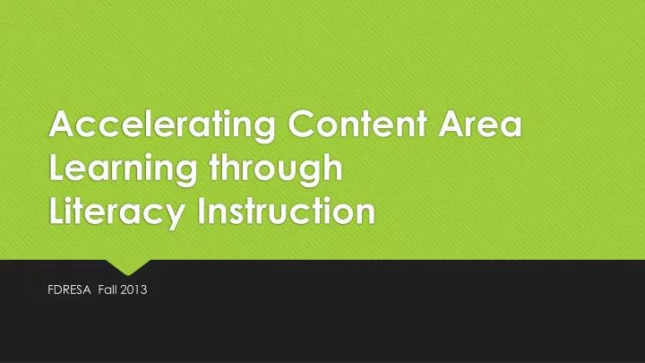 accelerating content area learning through literacy instruction
