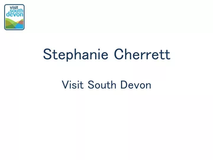 stephanie cherrett visit south devon