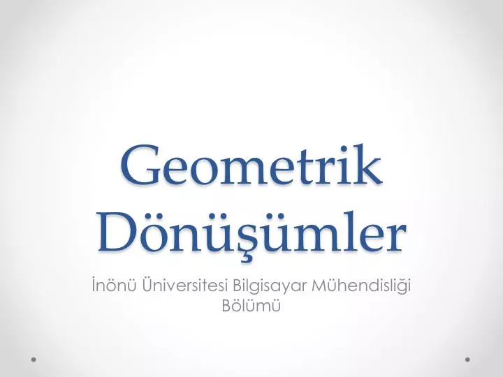 geometrik d n mler