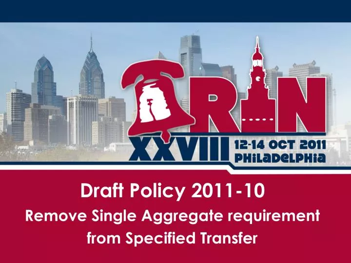 draft policy 2011 10 remove single aggregate requirement from specified transfer