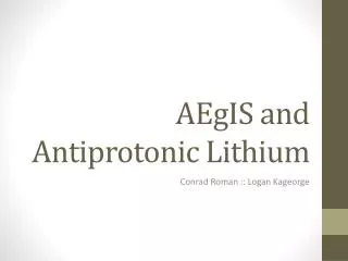 AEgIS and Antiprotonic Lithium