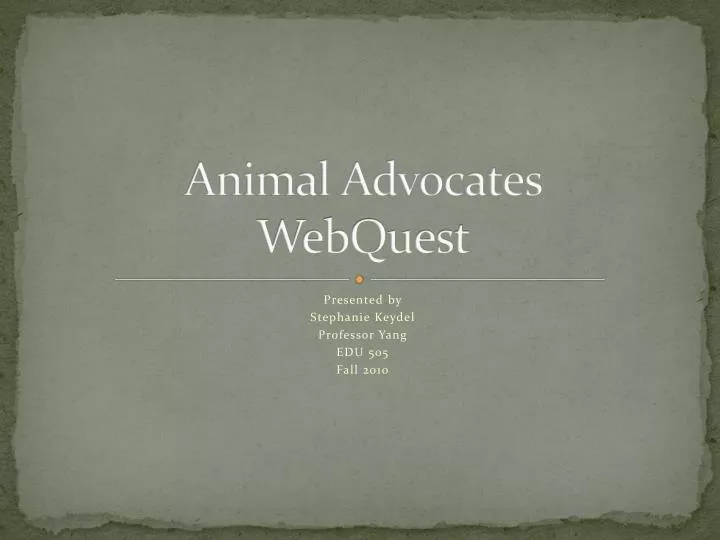 animal advocates webquest