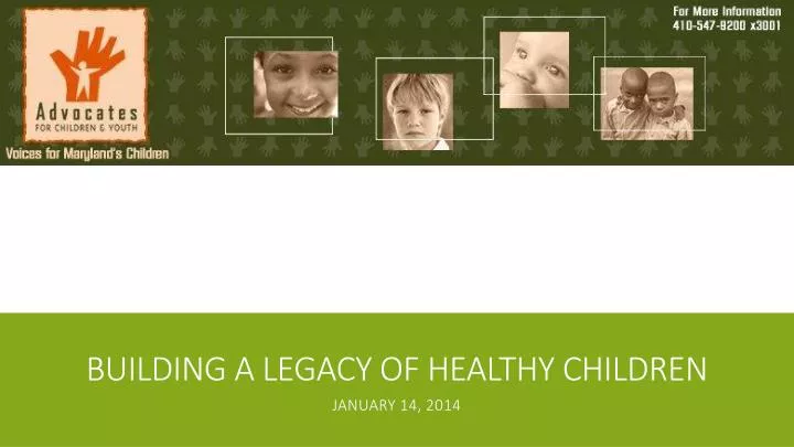 building a legacy of healthy children