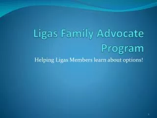 Ligas Family Advocate Program