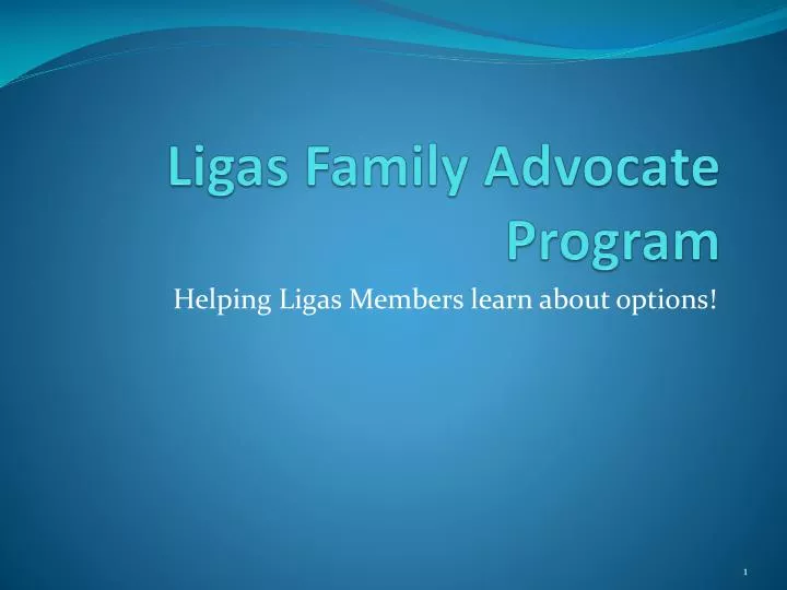 ligas family advocate program