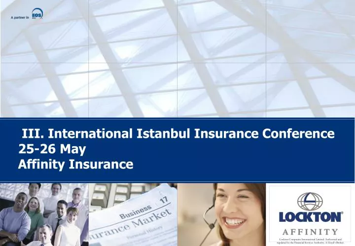 iii international istanbul insurance conference 25 26 may affinity insurance