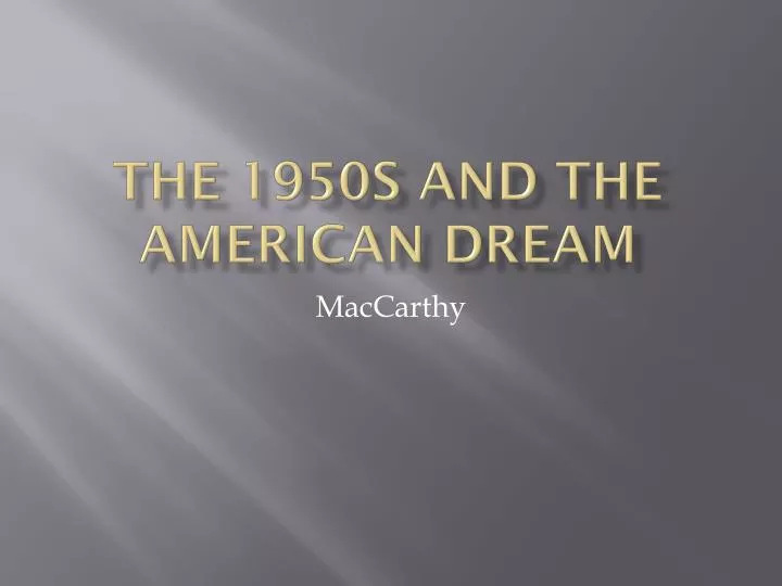 the 1950s and the american dream