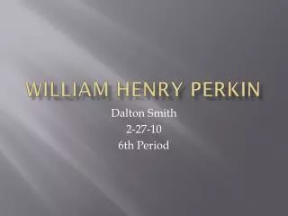 William Henry Perkin