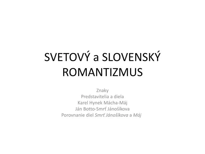 svetov a slovensk romantizmus