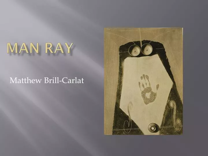 man ray