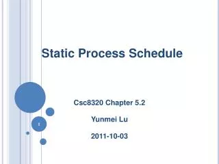 Static Process Schedule
