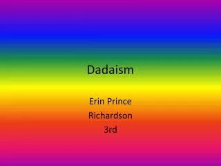 Dadaism