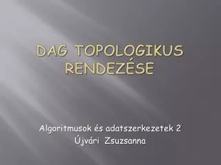dag topologikus rendez se
