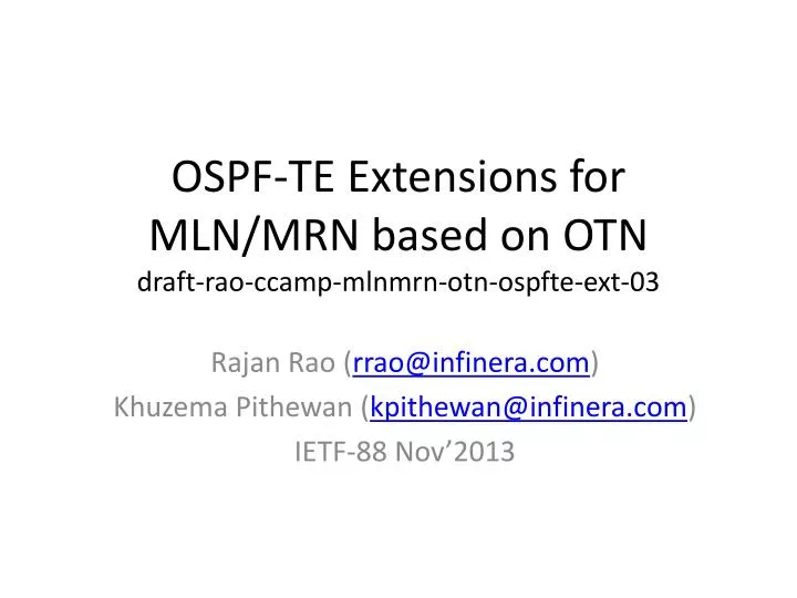 ospf te extensions for mln mrn based on otn draft rao ccamp mlnmrn otn ospfte ext 03