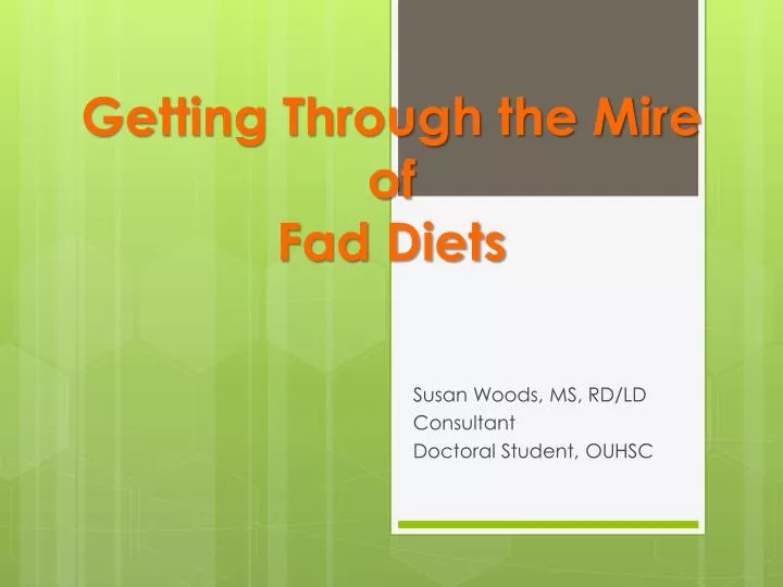 getting through the mire of fad diets