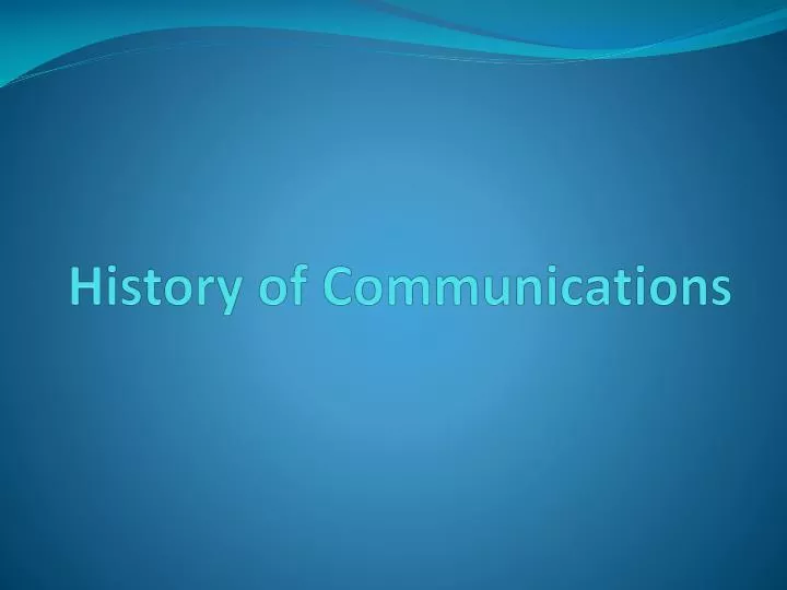 history of communications