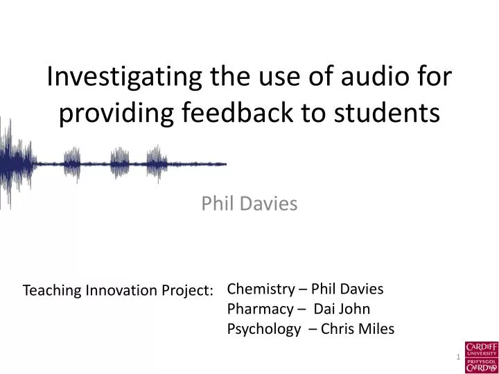 investigating the use of audio for providing feedback to students