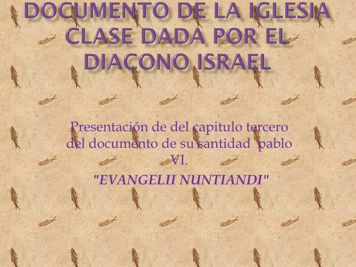 documento de la iglesia clase dada por el diacono israel