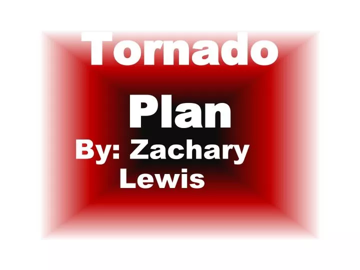 tornado plan