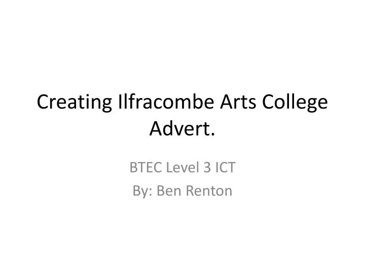 creating ilfracombe arts college advert