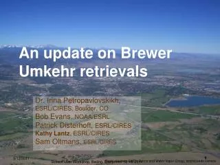 An update on Brewer Umkehr retrievals