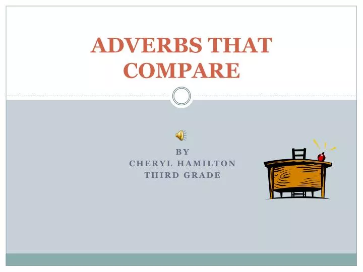 adverbs that compare