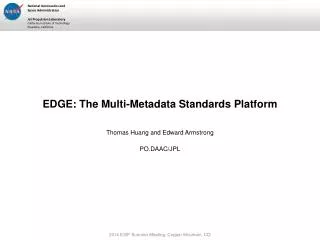 EDGE: The Multi-Metadata Standards Platform