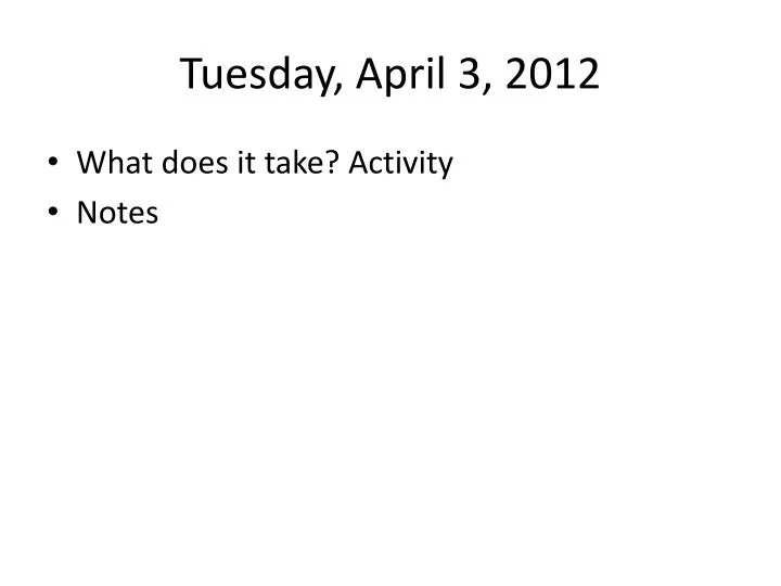 tuesday april 3 2012