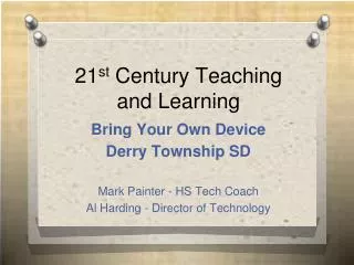 21 st Century Teaching and Learning