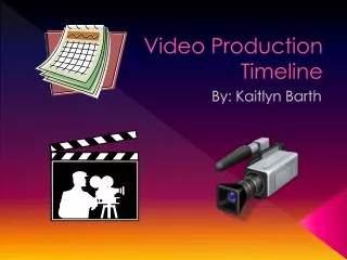 Video Production Timeline