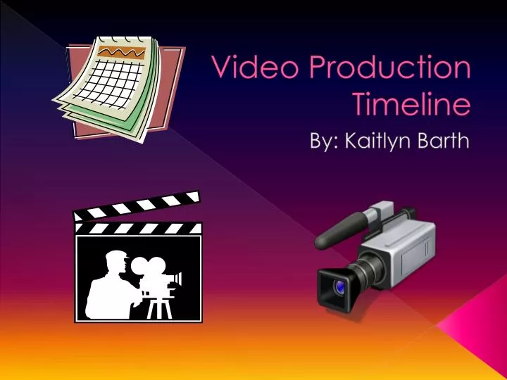 video production timeline