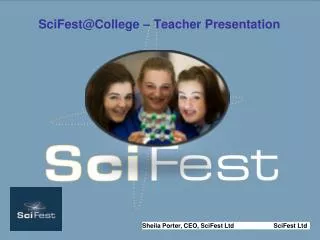 SciFest@College – Teacher Presentation
