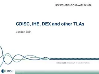 CDISC, IHE, DEX and other TLAs