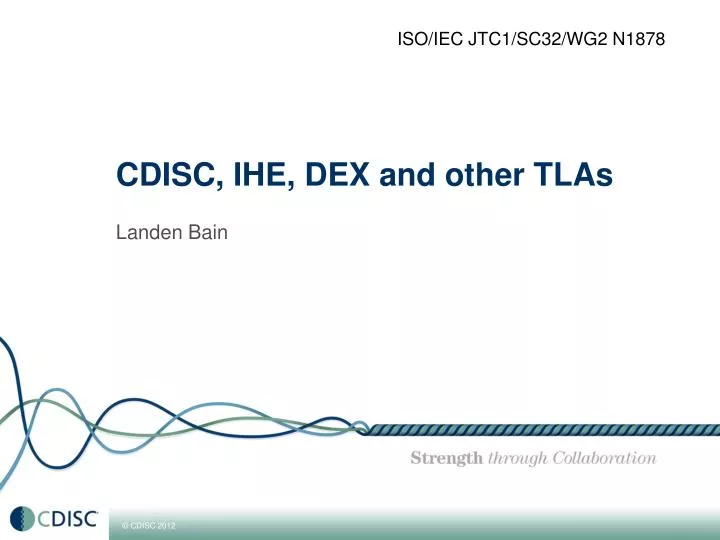 cdisc ihe dex and other tlas