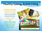 Healthy Eating, Active Living - slide 1