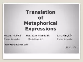 Translation of Metaphorical Expressions