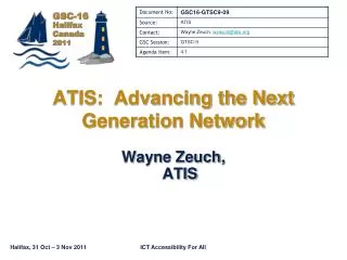 ATIS: Advancing the Next Generation Network