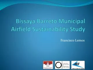 Bissaya Barreto Municipal Airfield Sustainability Study