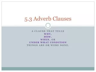5.3 Adverb Clauses