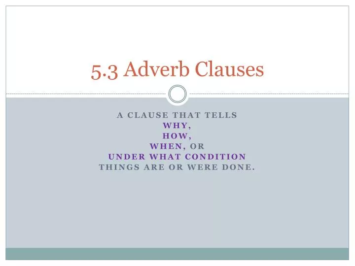5 3 adverb clauses