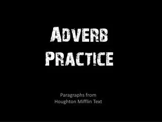 Adverb Practice