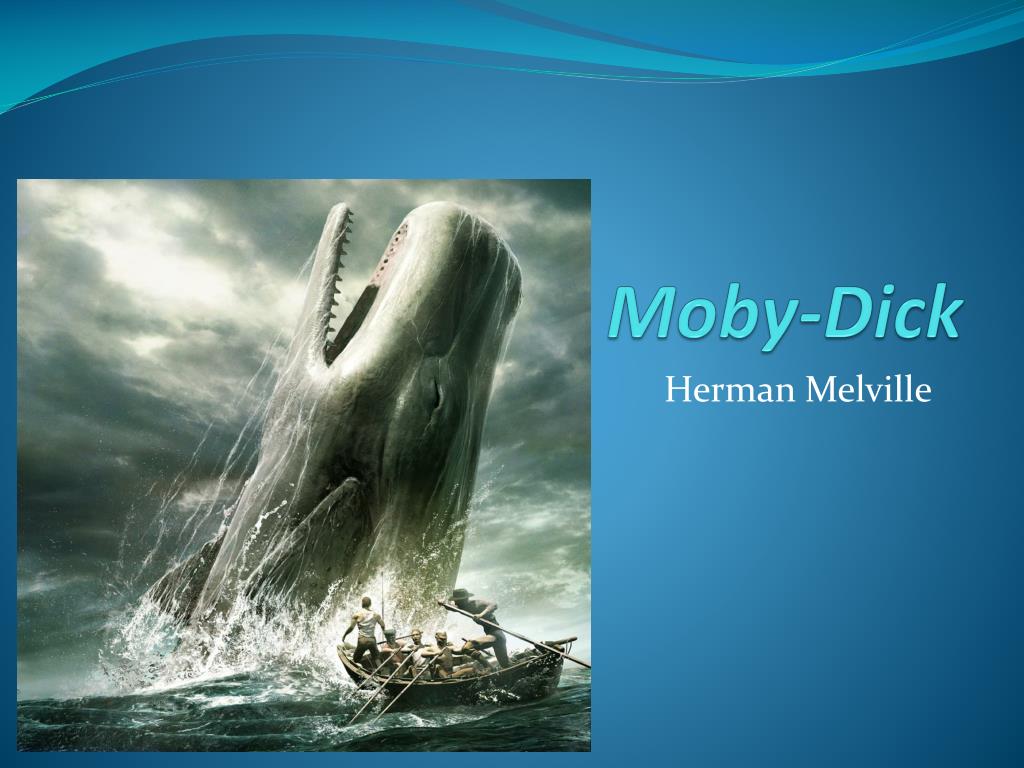 PPT - Moby-Dick PowerPoint Presentation, free download - ID:2879099