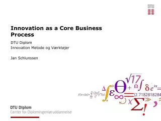 Innovation as a Core Business Process