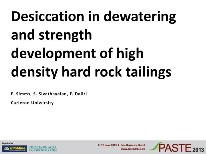 desiccation in dewatering and strength development of high density hard rock tailings