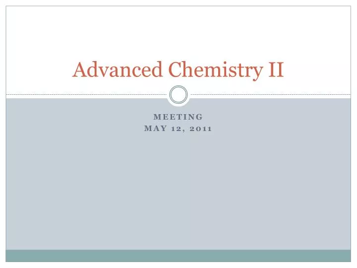 advanced chemistry ii