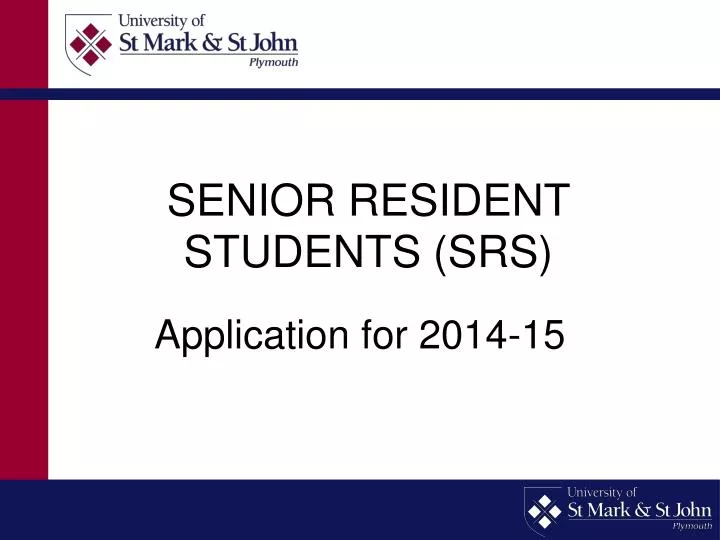 senior resident students srs