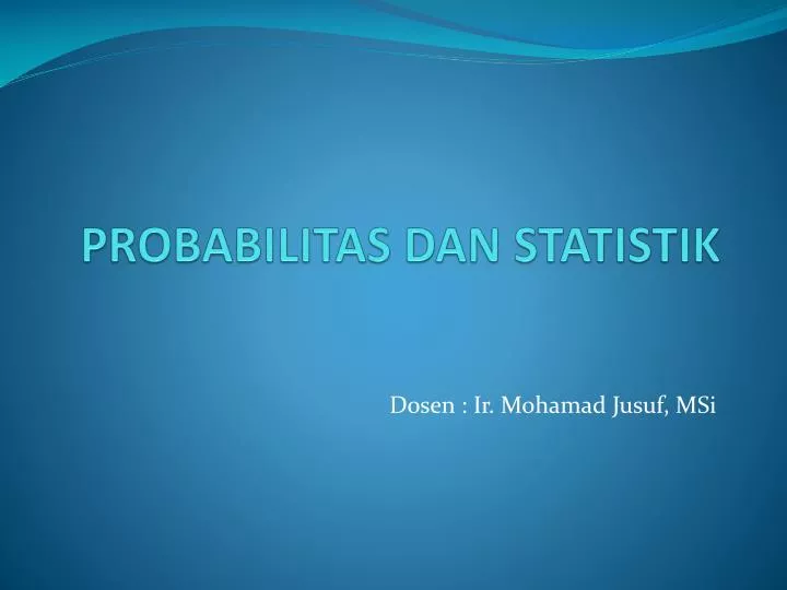 probabilitas dan statistik