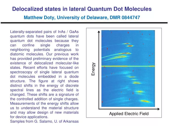 delocalized states in lateral quantum dot molecules matthew doty university of delaware dmr 0844747