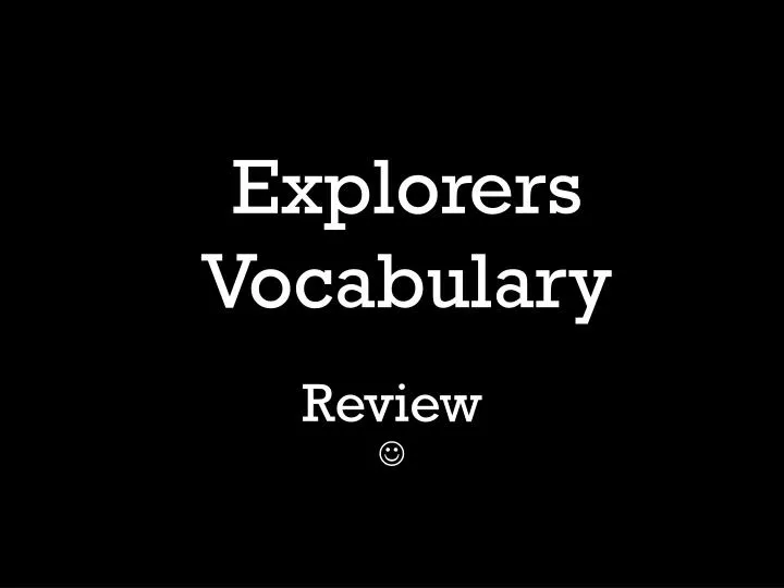 explorers vocabulary