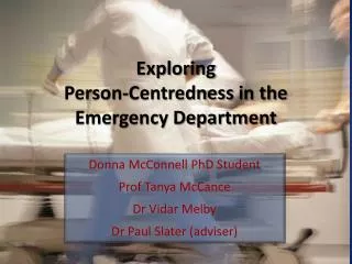 Exploring Person- Centredness in the Emergency Department